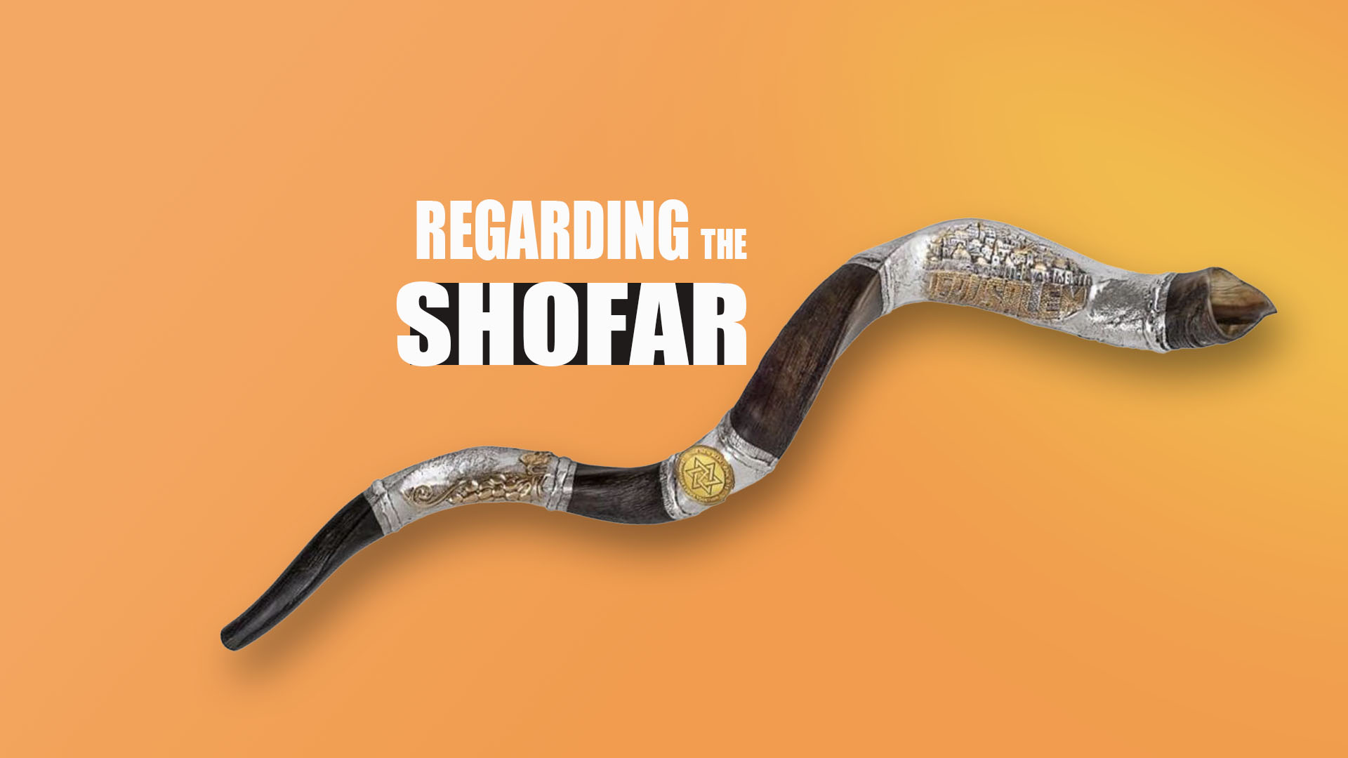 Regarding the Shofar