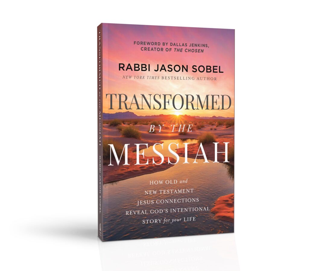 Transformed By The Messiah: How Old and New Testament Jesus